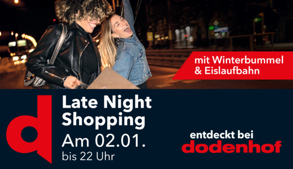 dodenhof - Late Night Shopping am 02.01.