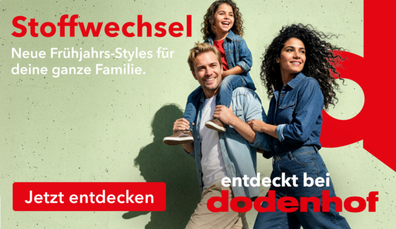 dodenhof - Neue Frühjahrs-Styles für deine ganze Familie