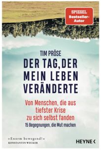 Tim Pröse liest: Geschichten, die Mut machen