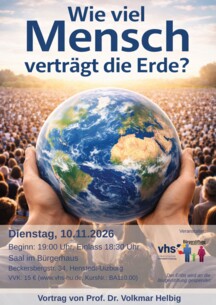Wie viel ‚Mensch' verträgt die Erde?