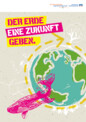 „Der Erde eine Zukunft geben“ - Internationaler Jugendwettbewerb „jugend creativ" startet